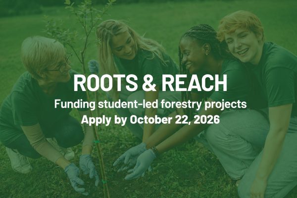 Roots & Reach Funding student-led forestry projects